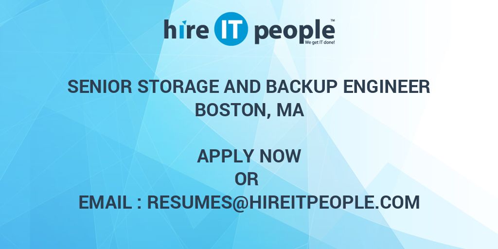 Senior Storage and Backup Engineer Hire IT People We get IT done