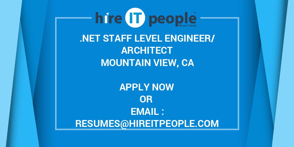 Staff Level Engineer/Architect Hire IT People We get IT done
