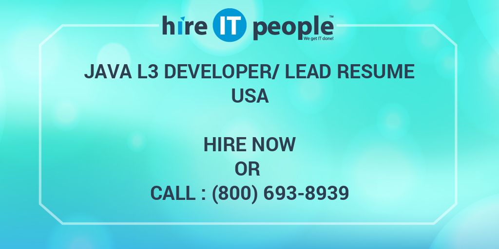 Java L3 Developer/Lead Resume - Hire IT People - We get IT done