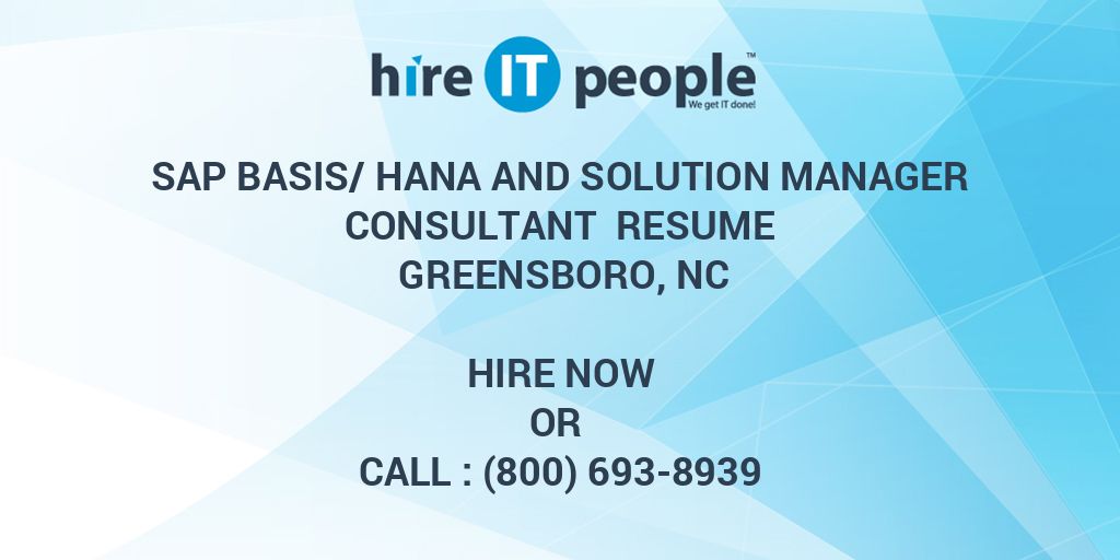 SAP Basis/Hana and Solution manager Consultant Resume Greensboro, NC