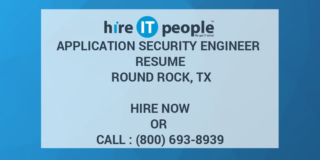 Application Security Engineer Resume Round Rock, TX - Hire ...