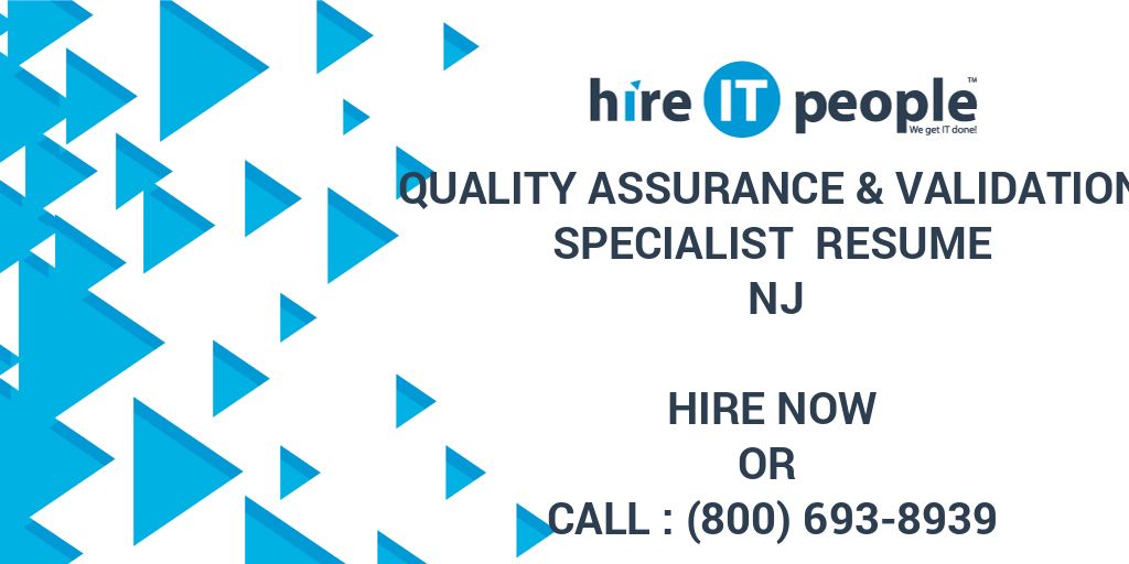 Quality Assurance Validation Specialist Resume NJ Hire IT People