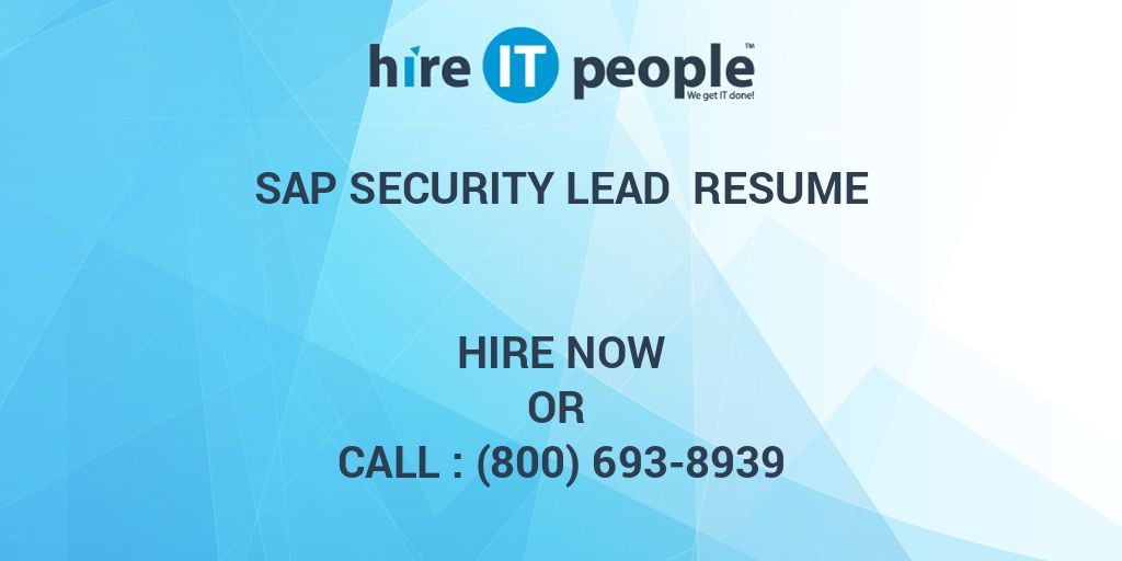 SAP Security Lead Resume Hire IT People We Get IT Done