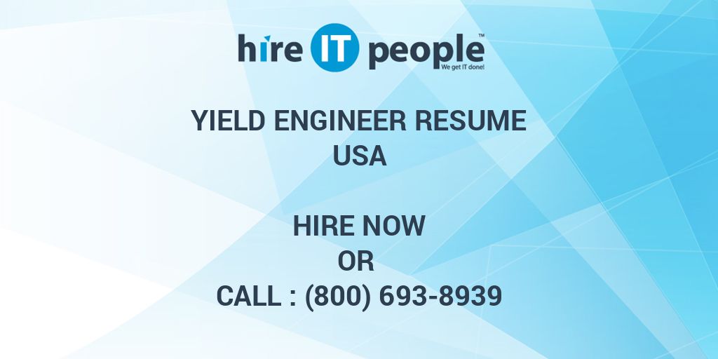Yield Engineer Resume Hire IT People We get IT done