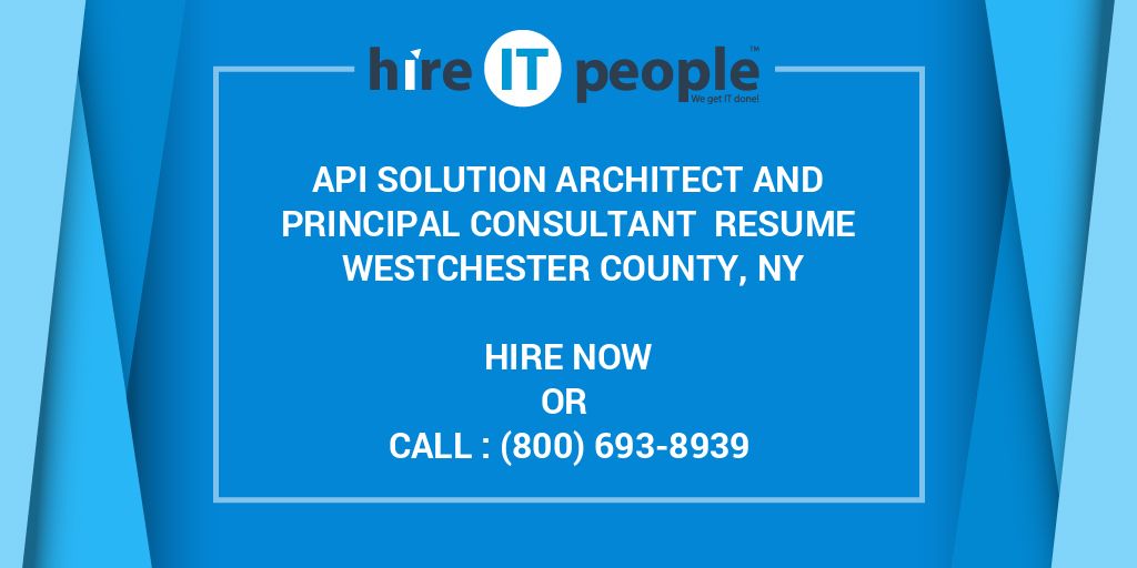 API Solution Architect And Principal Consultant Resume Westchester 