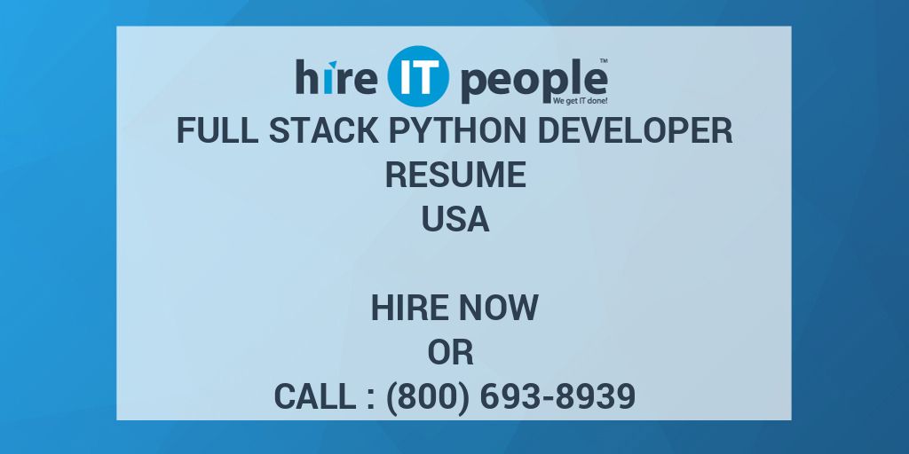 Full Stack Python Developer Resume - Hire IT People - We get IT done