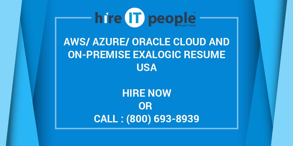 AWS Azure Oracle Cloud And On premise Exalogic Resume Hire IT People 