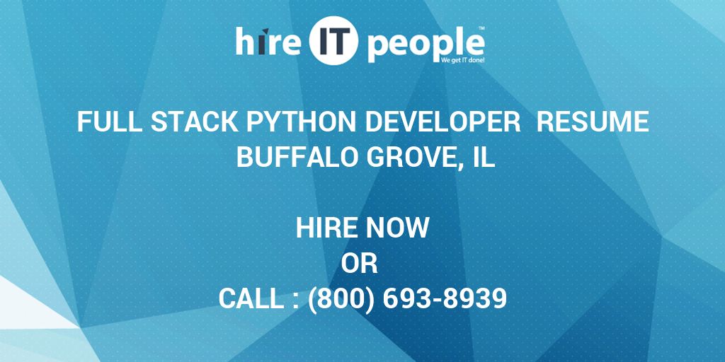 Full stack Python Developer Resume Buffalo Grove, IL - Hire IT People ...