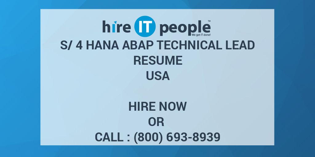 S 4 HANA ABAP Technical Lead Resume Hire IT People We Get IT Done