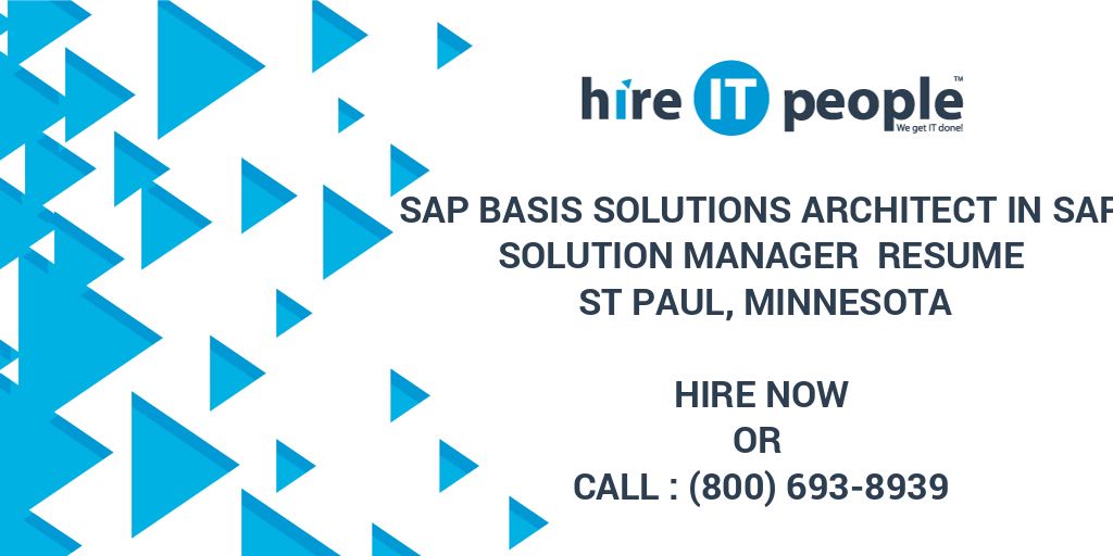 SAP Basis Solutions Architect in SAP Solution Manager Resume ST Paul