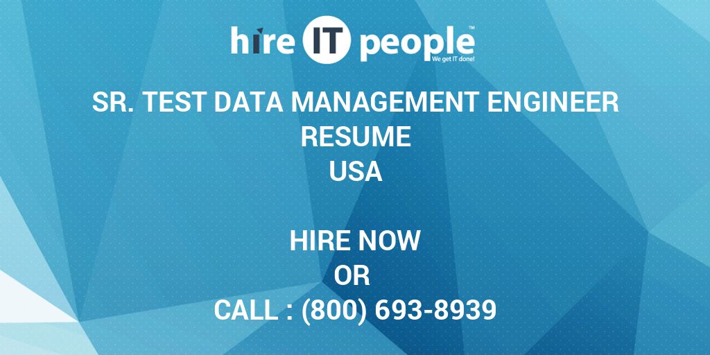 sr-test-data-management-engineer-resume-hire-it-people-we-get-it-done