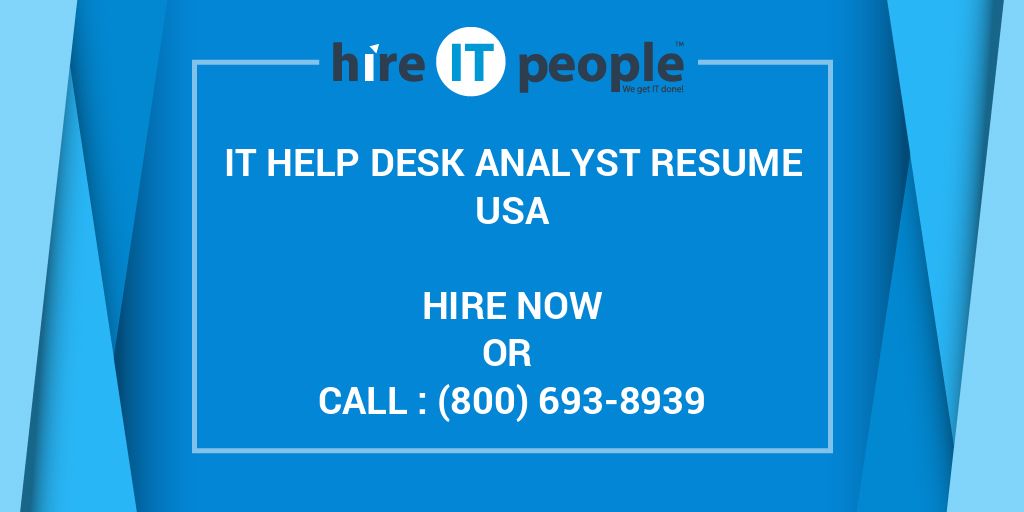IT Help Desk Analyst Resume Hire IT People We Get IT Done