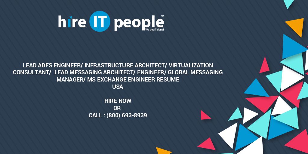 Lead ADFS Engineer Infrastructure Architect Virtualization Consultant 