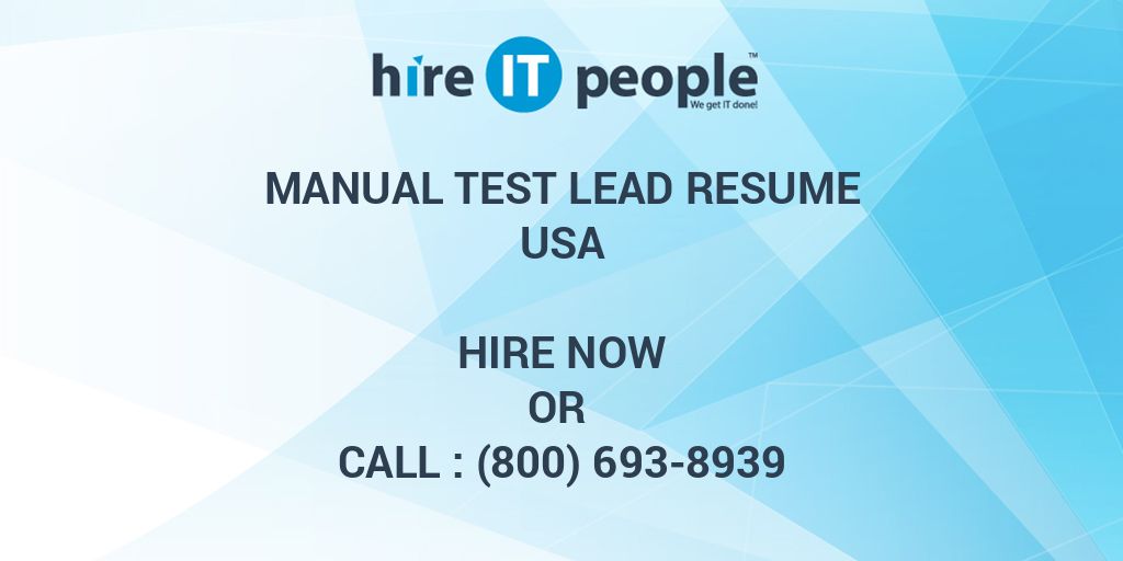 Manual Test Lead Resume Hire IT People We get IT done