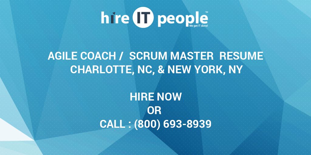 agile-coach-scrum-master-resume-charlotte-nc-new-york-ny-hire