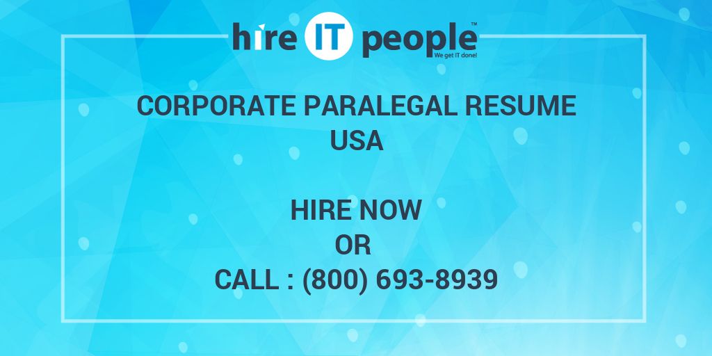 corporate paralegal resume hire it people we get it done
