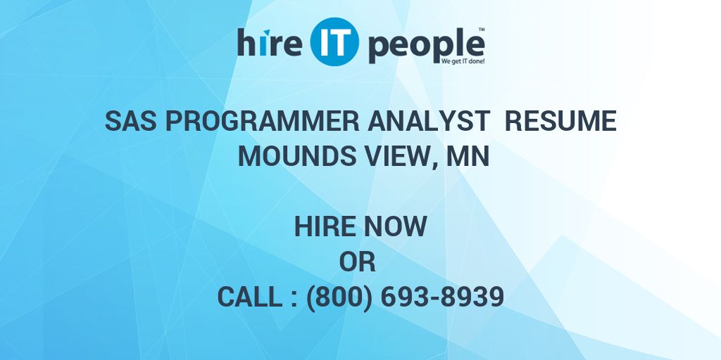 sas-programmer-analyst-resume-mounds-view-mn-hire-it-people-we-get
