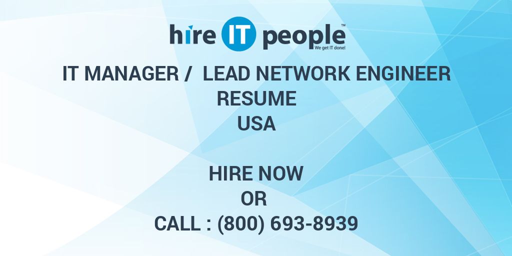 IT Manager / Lead Network Engineer Resume Hire IT People We get IT done