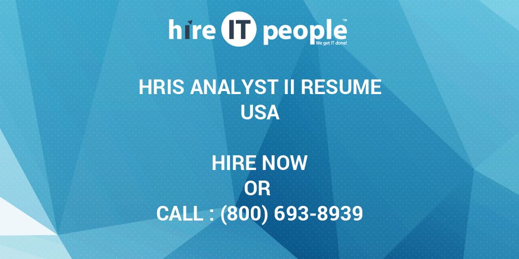 hris-analyst-ii-resume-hire-it-people-we-get-it-done