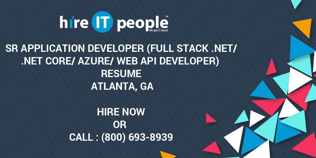 Sr Net Developer Sr Application Developer (Full Stack .Net/.Net Core/Azure/Web API ...