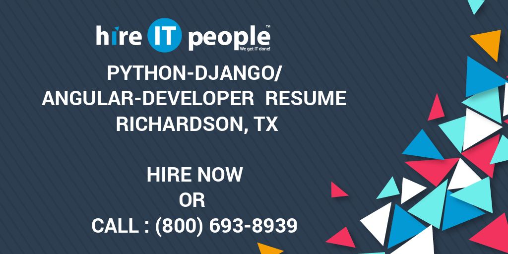 Python-Django/Angular-Developer Resume Richardson, TX - Hire IT People ...