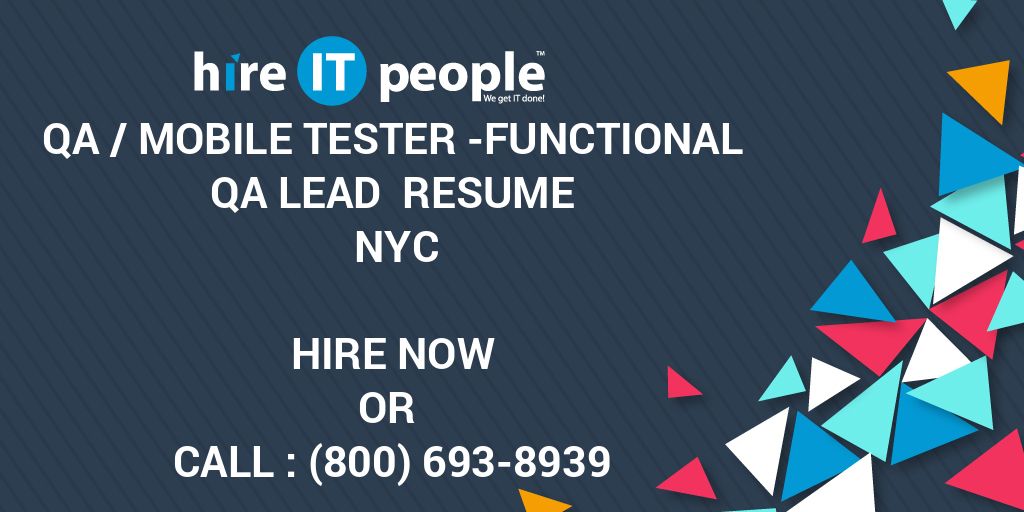 QA /Mobile Tester Functional QA lead Resume NYC Hire IT People We