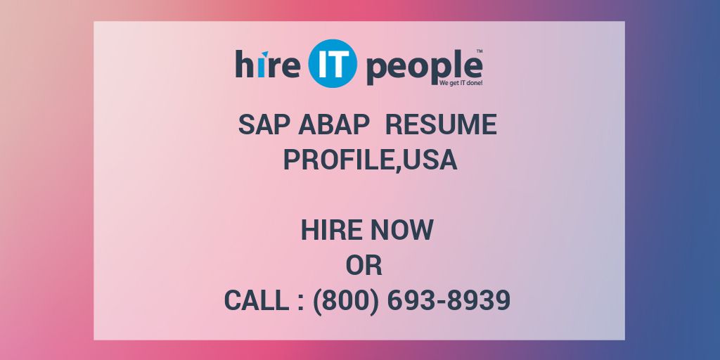 SAP ABAP Resume Profile USA Hire IT People We Get IT Done