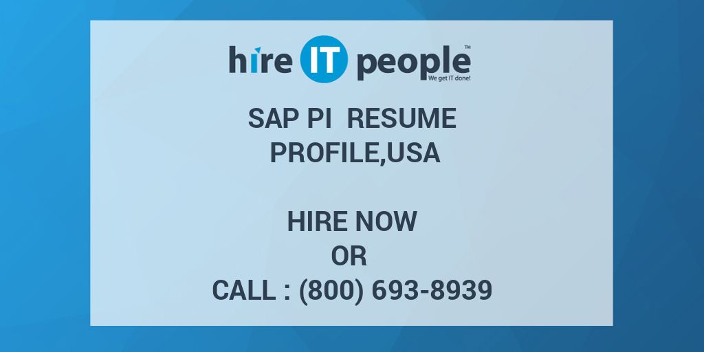 SAP PI Resume Profile,USA Hire IT People We get IT done