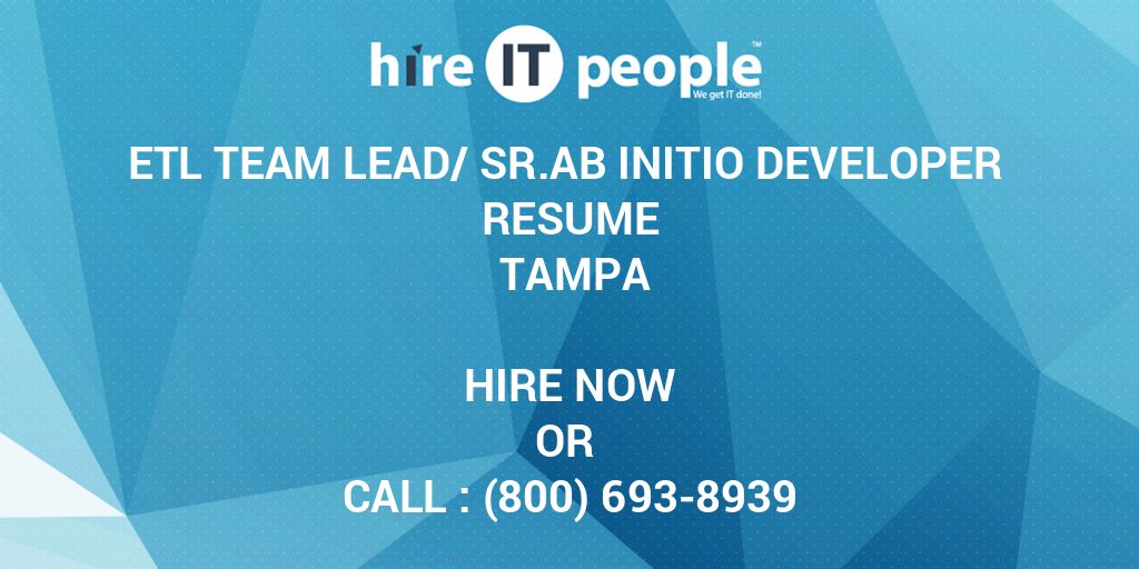 ETL Team Lead/Sr.Ab Initio Developer Resume Tampa Hire IT People We