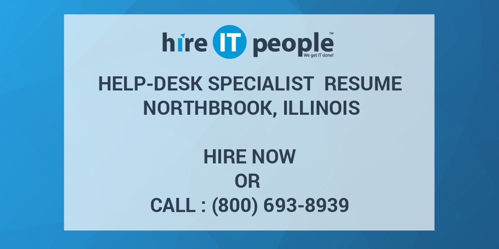 help-desk-specialist-resume-northbrook-illinois-hire-it-people-we