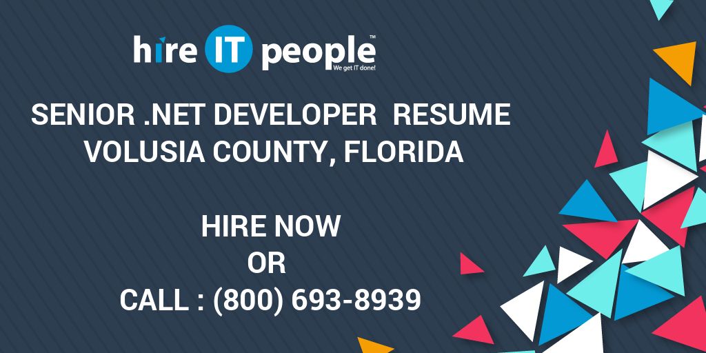 Senior Developer Resume Volusia County, Florida Hire IT People