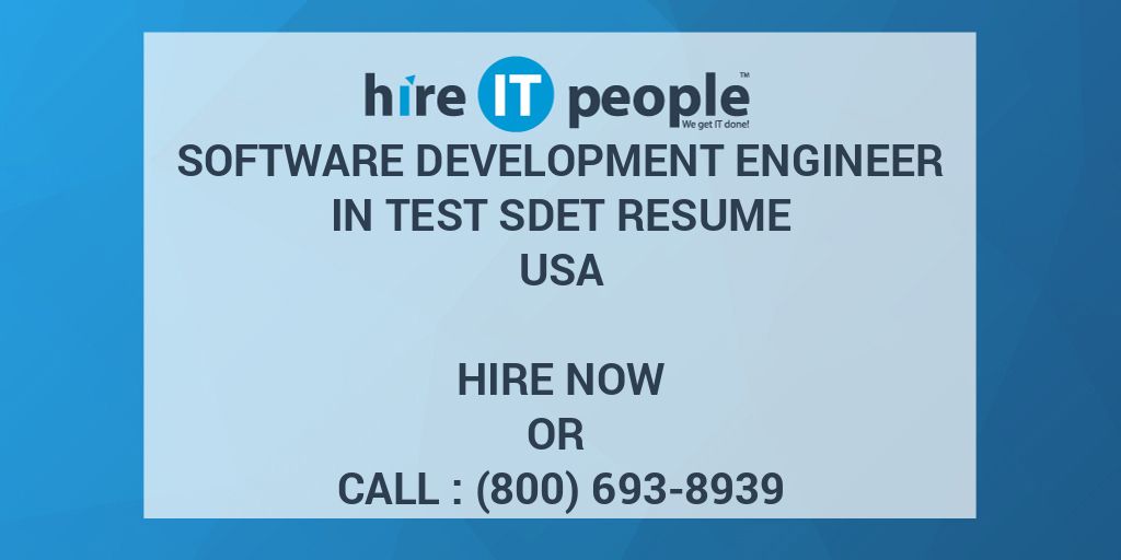Software Development Engineer in Test SDET Resume - Hire IT People - We ...