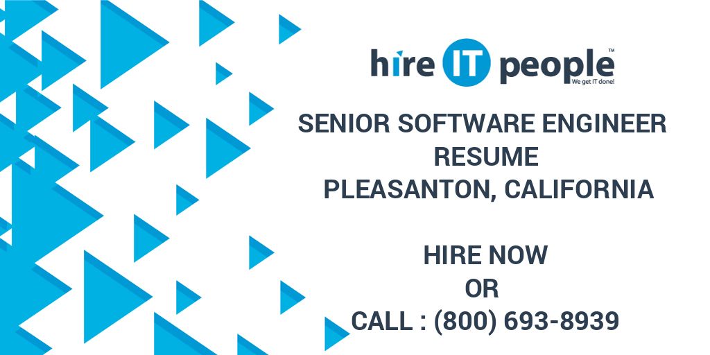 Senior Software Engineer Resume Pleasanton, California Hire IT People
