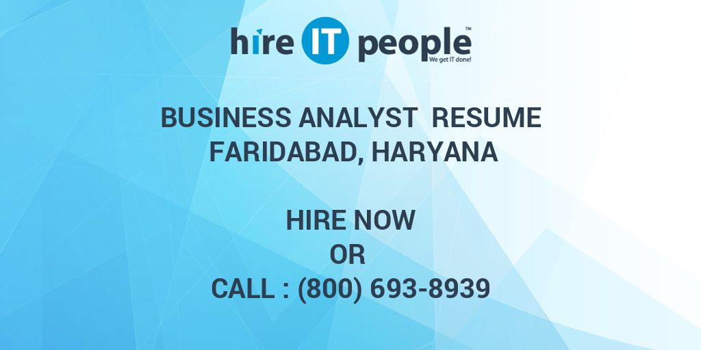 Business Analyst Resume Faridabad, Haryana Hire IT People We get IT