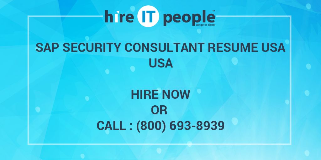 SAP Security Consultant Resume Usa Hire IT People We Get IT Done